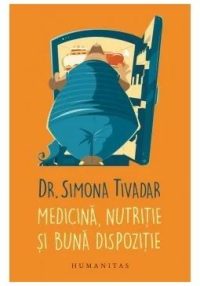 Medicina, nutritie si buna dispozitie