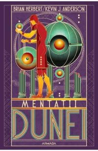 Mentatii Dunei. Seria Scolile Dunei Vol.2 - Brian Herbert, Kevin J. Anderson