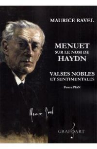 Menuet sur le nom de Haydn. Valses nobles et sentimentales. Pentru pian - Maurice Ravel