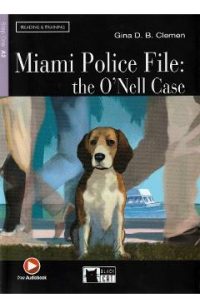 Miami Police File: The O'Nell Case - Gina D. B. Clemen