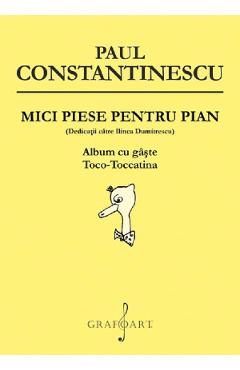 Mici piese pentru pian. Album cu gaste, Toco-Toccatina - Paul Constantinescu
