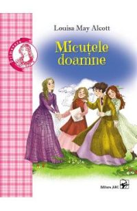 Micutele doamne - Louisa May Alcott
