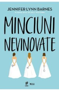 Minciuni nevinovate. Seria Debutantele Vol.1 - Jennifer Lynn Barnes