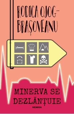 Minerva se dezlantuie - Rodica Ojog-Brasoveanu
