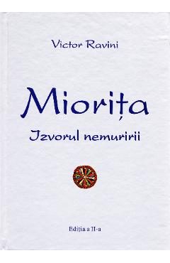 Miorita, izvorul nemuririi - Victor Ravini