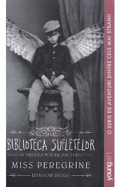 Miss Peregrine Vol.3: Biblioteca sufletelor - Ransom Riggs
