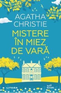 Mistere in miez de vara - Agatha Christie