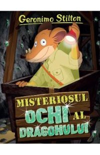 Misteriosul ochi al dragonului - Geronimo Stilton