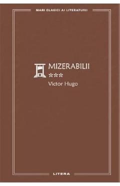 Mizerabilii Vol.3 - Victor Hugo