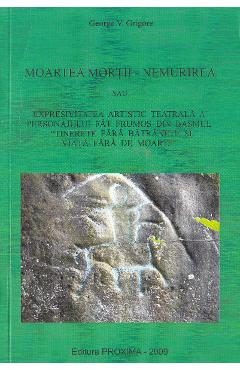 Moartea mortii - Nemurirea  - George V. Grigore
