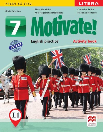 Motivate! English practice. Activity book. L 1. Lectia de engleza (clasa a VII-a) editie noua