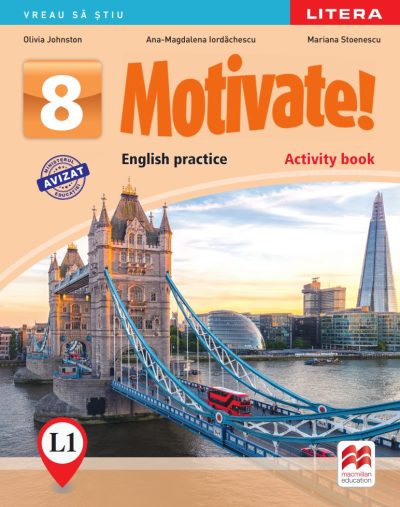Motivate! English practice. Activity book. L 1. Lectia de engleza (clasa a VIII-a) editie noua