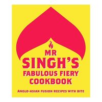 Mr Singh's Fabulous Fiery Cookbook