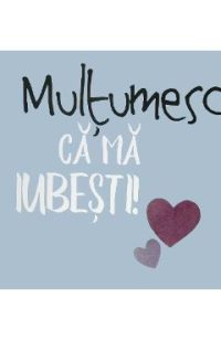 Multumesc ca ma iubesti! - Helen Exley