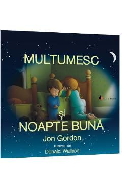 Multumesc si noapte buna - Jon Gordon, Donald Wallace