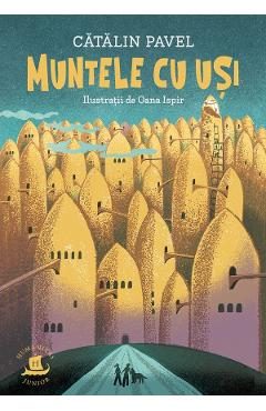 Muntele cu usi - Catalin Pavel