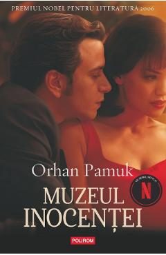 Muzeul inocentei. Coperta film (Editie tie-in) - Orhan Pamuk