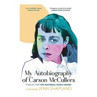 My Autobiography of Carson McCullers