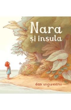 Nara si insula - Dan Ungureanu