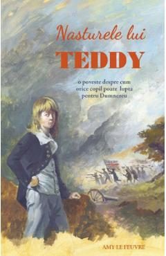 Nasturele lui Teddy - Amy le Feuvre
