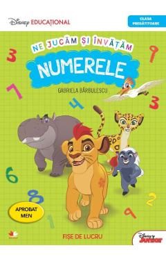 Ne jucam si invatam numerele. Fise de lucru - Clasa pregatitoare - Gabriela Barbulescu