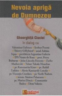 Nevoia apriga de Dumnezeu - Gheorghita Ciocioi