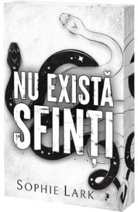 Nu exista sfinti. Seria Sinners Duet Vol.1 - Sophie Lark