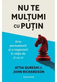 Nu te multumi cu putin