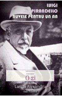 Nuvele pentru un an Vol.15: O zi - Luigi Pirandello