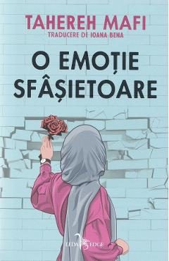 O emotie sfasietoare - Tahereh Mafi