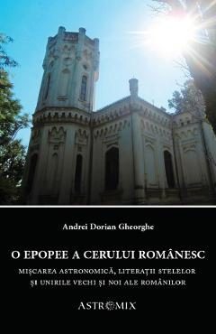 O epopee a cerului romanesc - Andrei Dorian Gheorghe