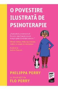 O povestire ilustrata de psihoterapie - Philippa Perry
