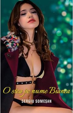 O stea pe nume Bianca - Sergiu Somesan