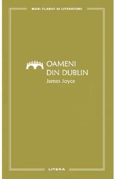 Oameni din Dublin - James Joyce