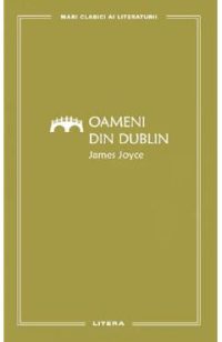 Oameni din Dublin - James Joyce