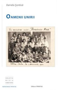Oamenii unirii - Daniela Sontica