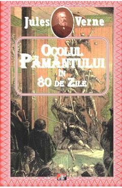 Ocolul pamantului in 80 de zile - Jules Verne