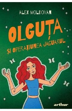 Olguta si Operatiunea Jaguarul - Alex Moldovan