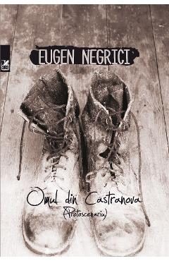 Omul din Castranova - Eugen Negrici