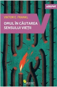 Omul in cautarea sensului vietii - Viktor E. Frankl