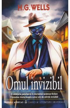 Omul invizibil - H.G. Wells