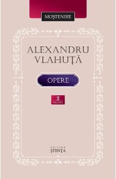 Opere Vol.2 - Alexandru Vlahuta