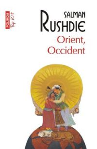 Orient, Occident - Salman Rushdie
