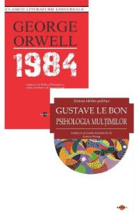 Pachet 2 carti: 1984 + Psihologia multimilor - George Orwell, Gustave le Bon