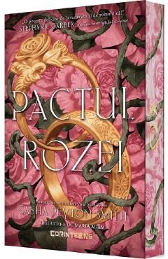 Pactul Rozei. Seria Pactul Rozei Vol.1 - Sasha Peyton Smith