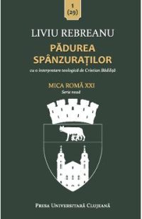 Padurea spanzuratilor - Liviu Rebreanu