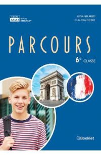 Parcours - Clasa 6 - Gina Belabed, Claudia Dobre