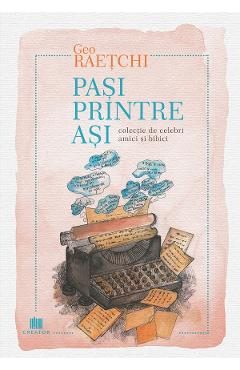 Pasi printre asi - Geo Raetchi
