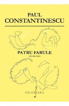 Patru fabule pentru pian - Paul Constantinescu