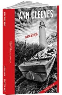 Pescarusul - Ann Cleeves